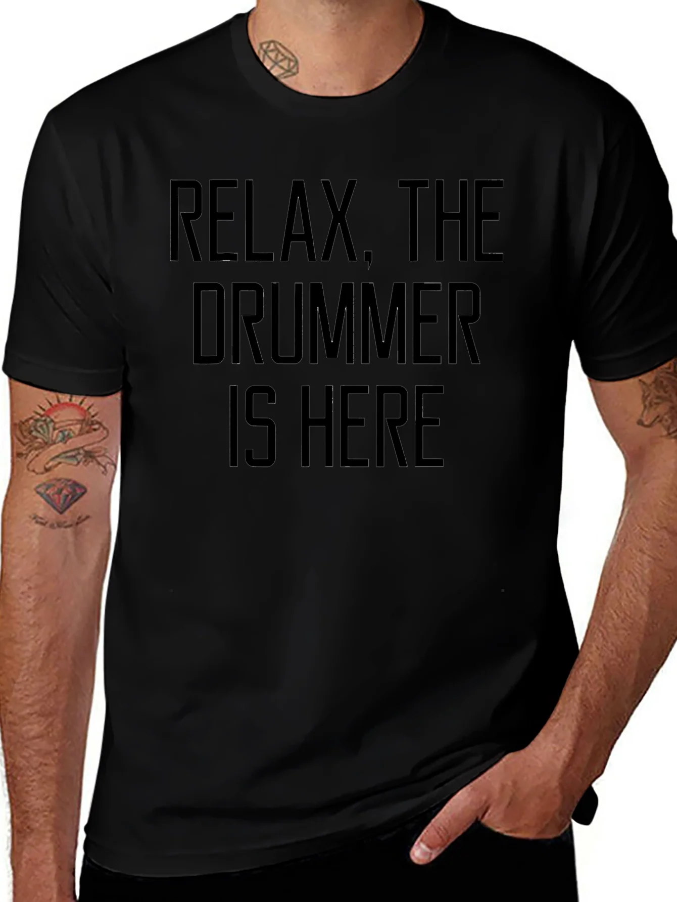 Relax The Drummer Is Here - Funny Musician T-Shirt